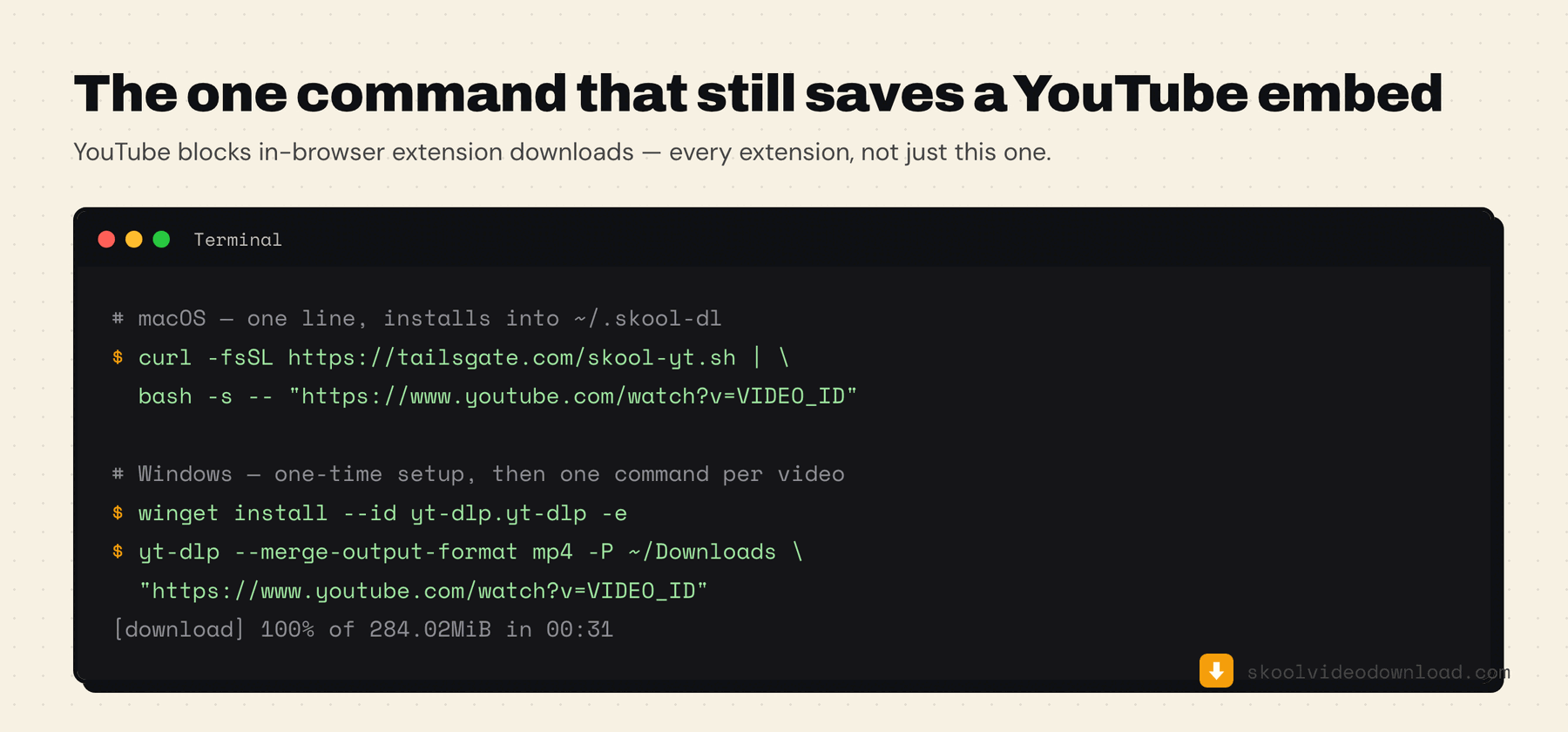 The yt-dlp commands that download a YouTube video embedded in a Skool lesson, on macOS and on Windows